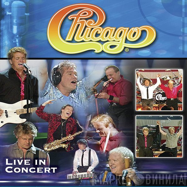 Chicago   - Live In Concert...