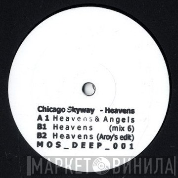 Chicago Skyway - Heavens