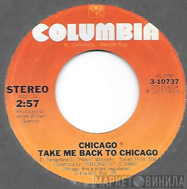 Chicago   - Take Me Back To Chicago