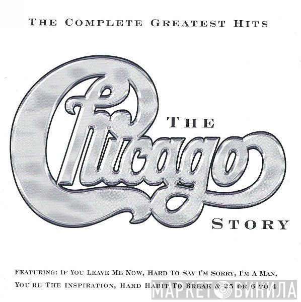 Chicago  - The Chicago Story: Complete Greatest Hits