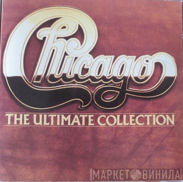 Chicago   - The Ultimate Collection