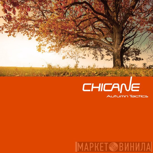 Chicane  - Autumn Tactics