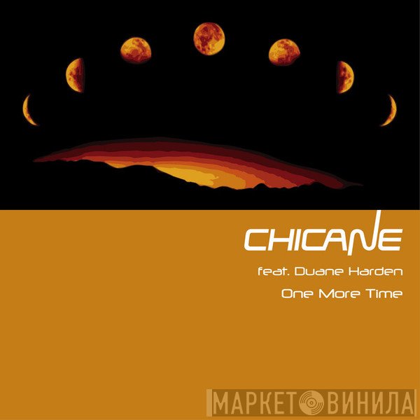 Chicane Feat. Duane Harden  - One More Time