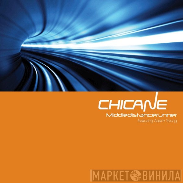 Chicane Featuring Adam Young  - Middledistancerunner