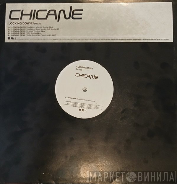 Chicane - Locking Down