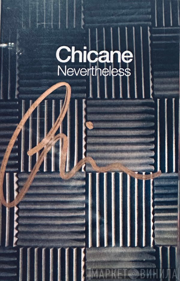 Chicane  - Nevertheless