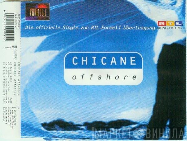 Chicane  - Offshore
