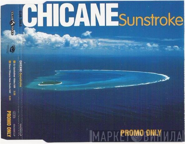 Chicane  - Sunstroke