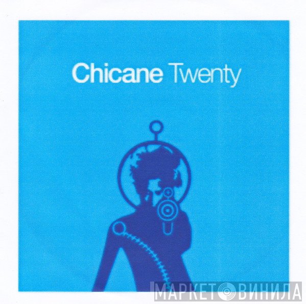 Chicane  - Twenty