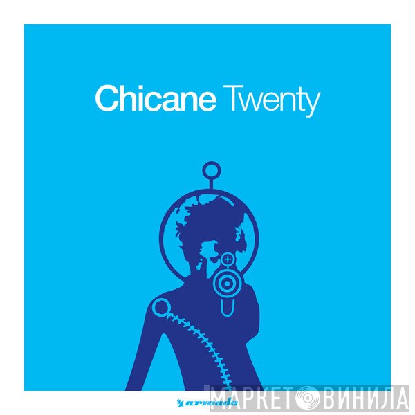 Chicane  - Twenty
