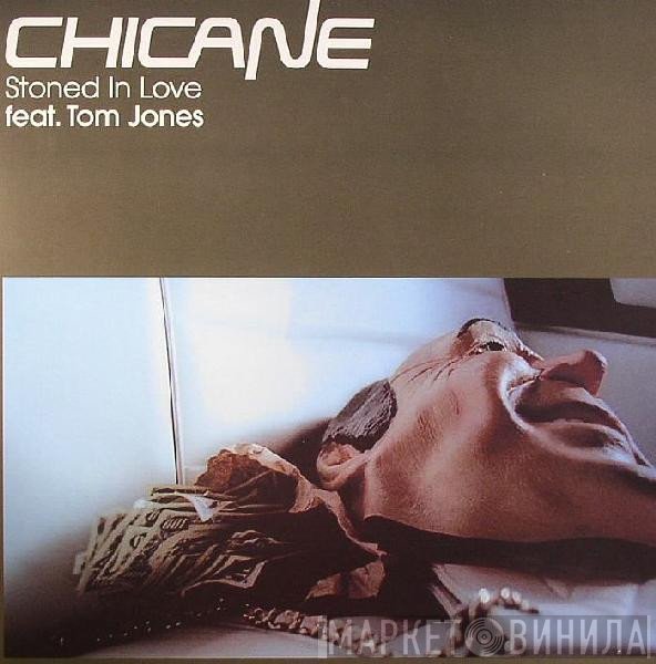 Chicane feat. Tom Jones  - Stoned In Love