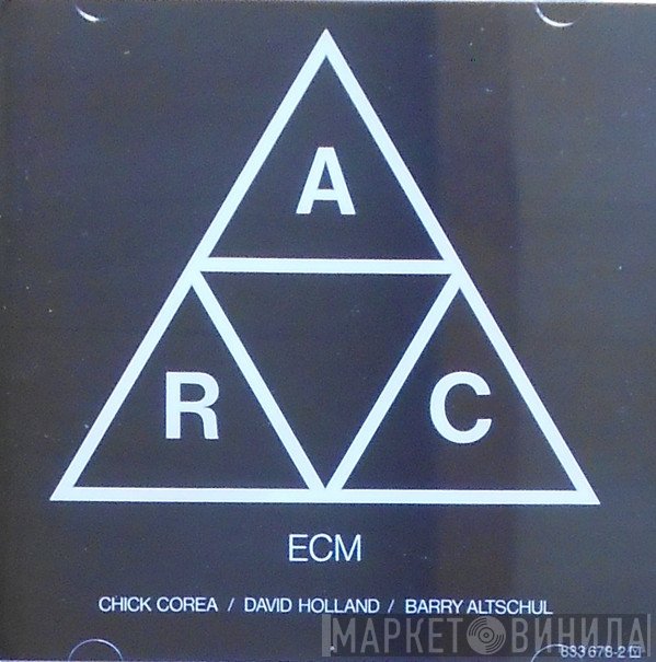 Chick Corea / Dave Holland / Barry Altschul  - A.R.C.