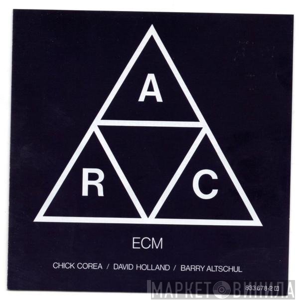 Chick Corea / Dave Holland / Barry Altschul  - A.R.C.
