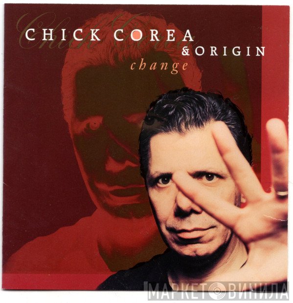 Chick Corea & Origin   - Change