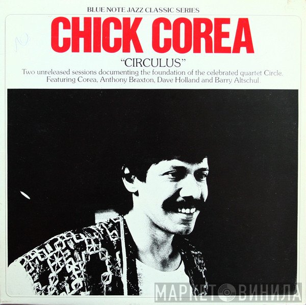 Chick Corea  - Circulus Vol. 1