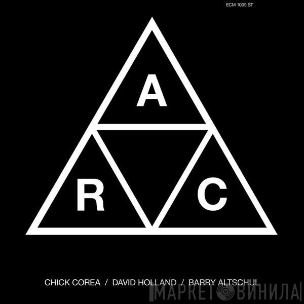 Chick Corea, Dave Holland, Barry Altschul  - A.R.C.