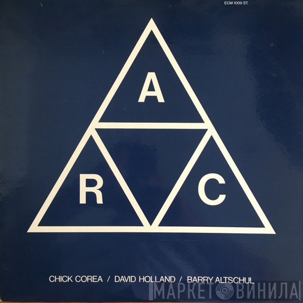 Chick Corea, Dave Holland, Barry Altschul  - A.R.C.
