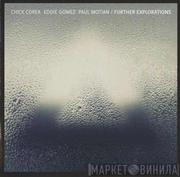 Chick Corea, Eddie Gomez, Paul Motian  - Further Explorations