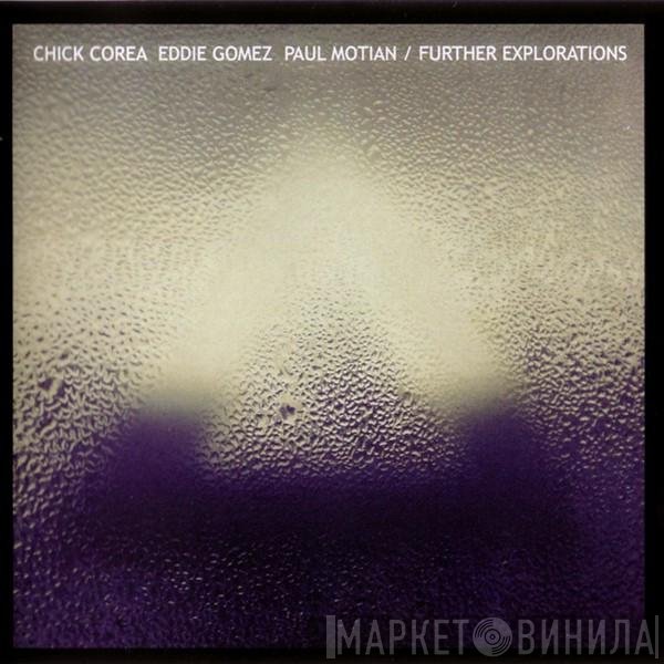 Chick Corea, Eddie Gomez, Paul Motian  - Further Explorations