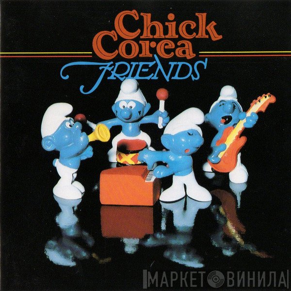 Chick Corea  - Friends