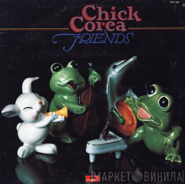 Chick Corea  - Friends