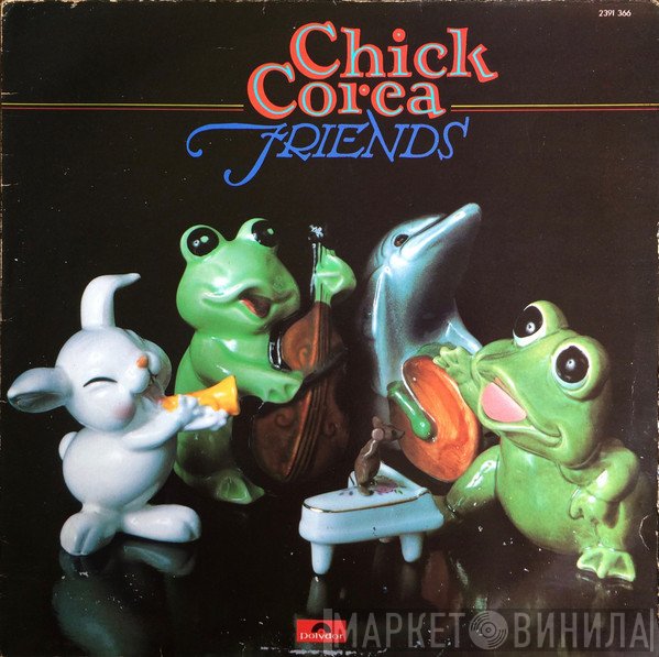 Chick Corea  - Friends