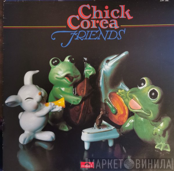 Chick Corea  - Friends