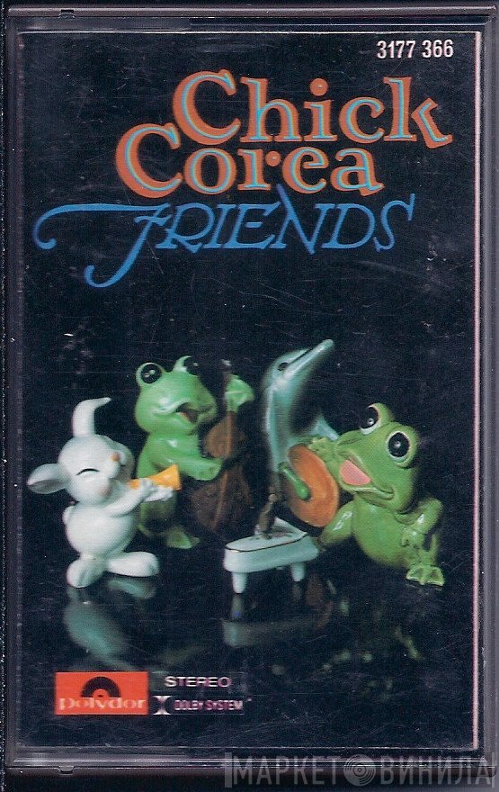 Chick Corea  - Friends