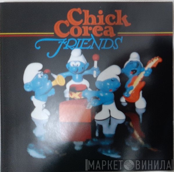 Chick Corea  - Friends