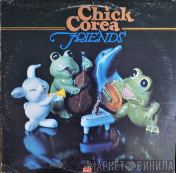 Chick Corea  - Friends