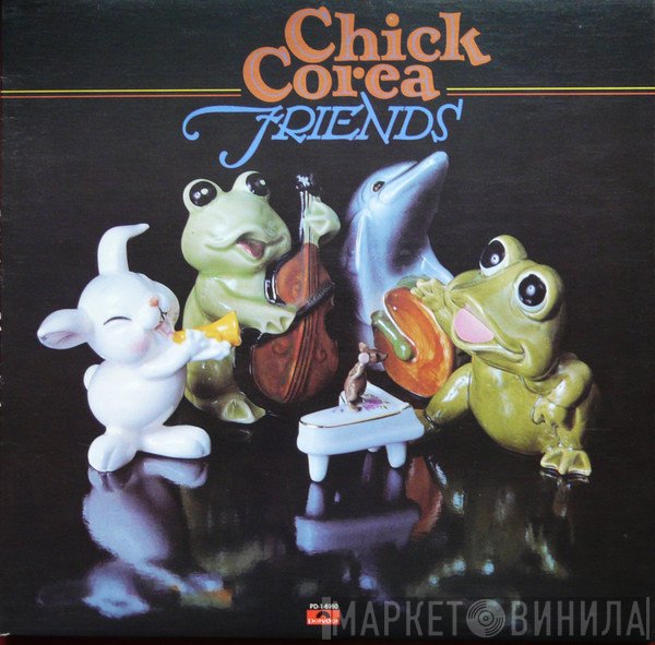 Chick Corea  - Friends