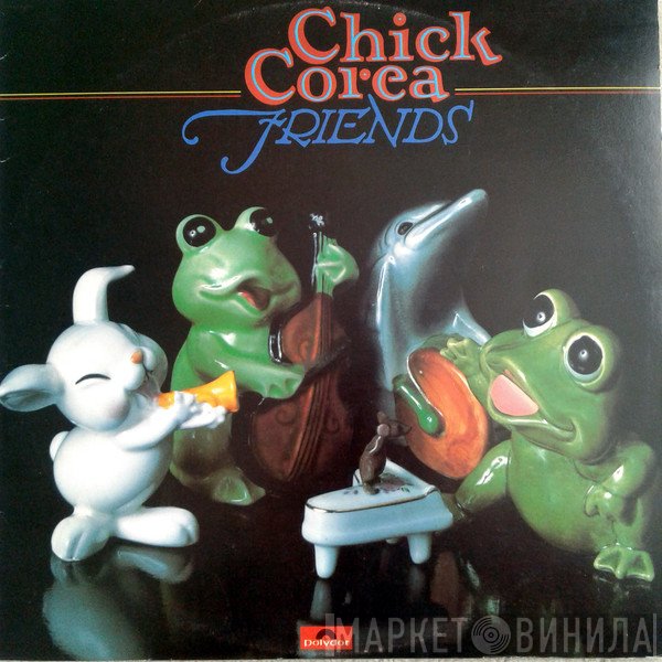 Chick Corea  - Friends