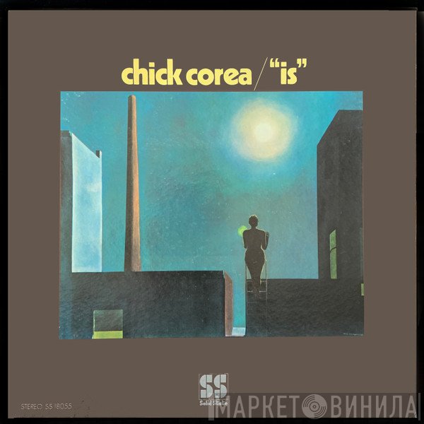 Chick Corea  - Is