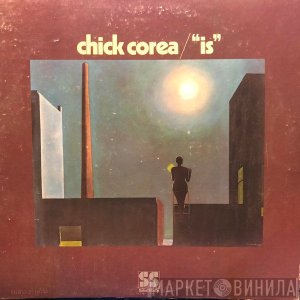 Chick Corea  - Is