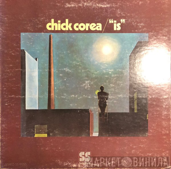Chick Corea  - Is