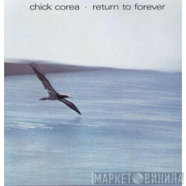 Chick Corea  - Return To Forever