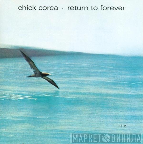 Chick Corea  - Return To Forever
