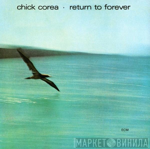 Chick Corea  - Return To Forever