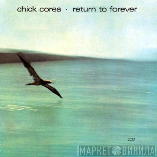 Chick Corea  - Return To Forever