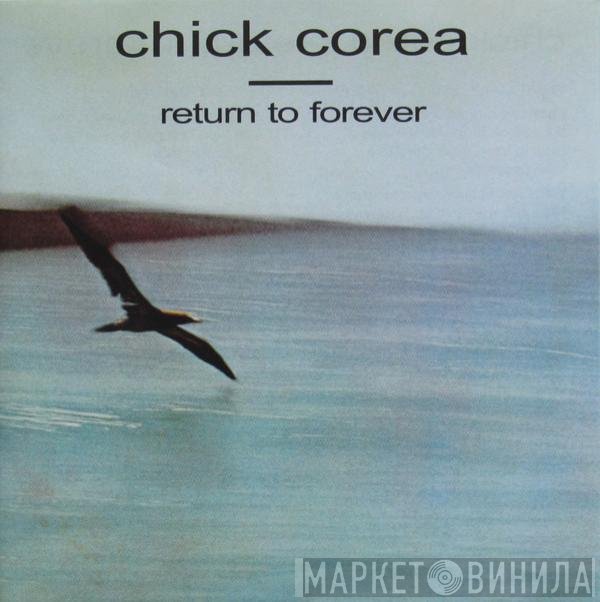 Chick Corea  - Return To Forever