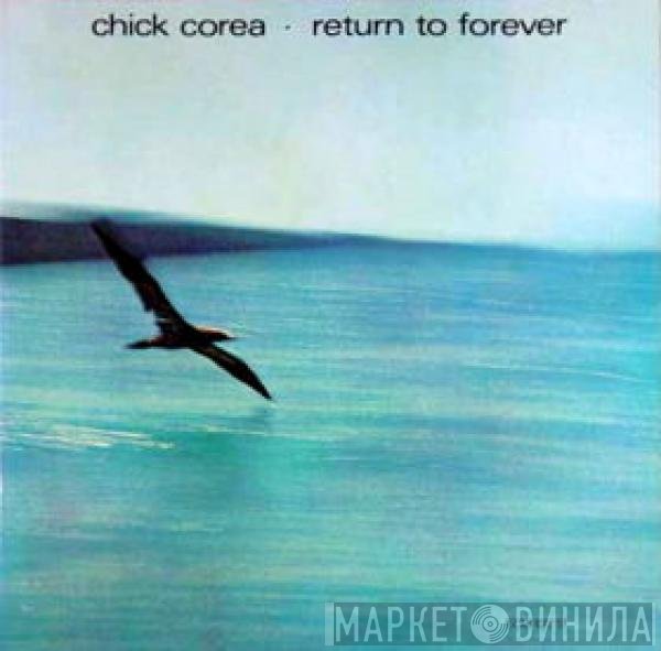 Chick Corea  - Return To Forever
