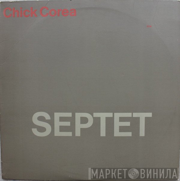 Chick Corea  - Septet