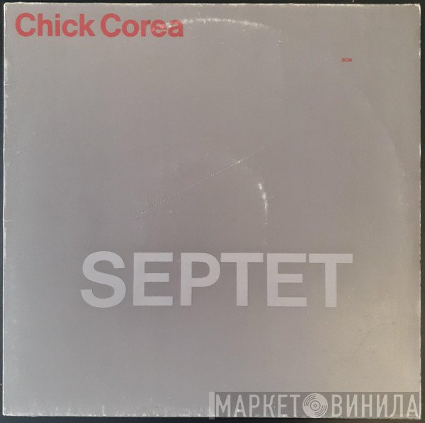 Chick Corea  - Septet