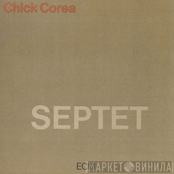 Chick Corea  - Septet