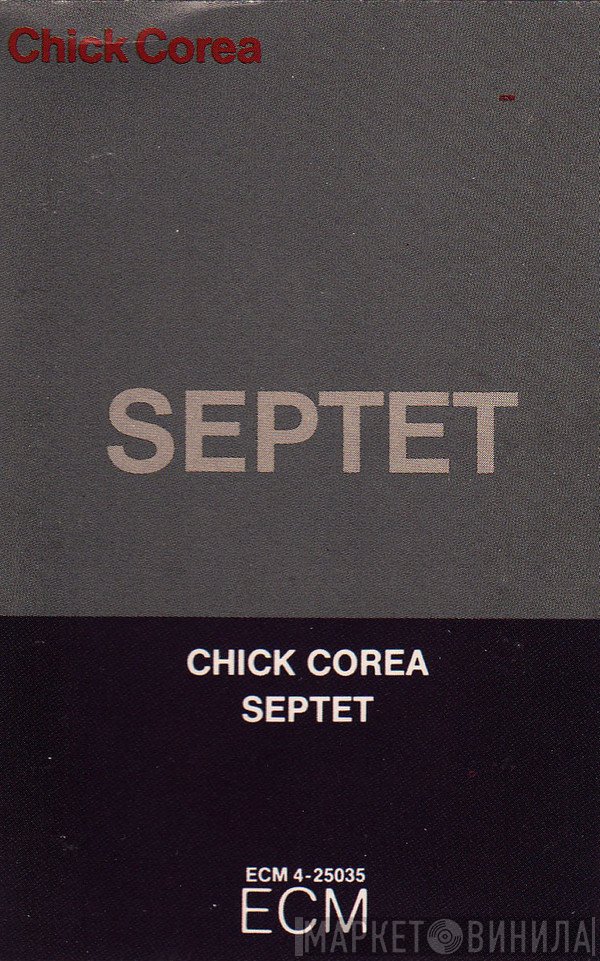 Chick Corea  - Septet