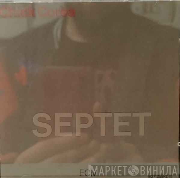 Chick Corea  - Septet