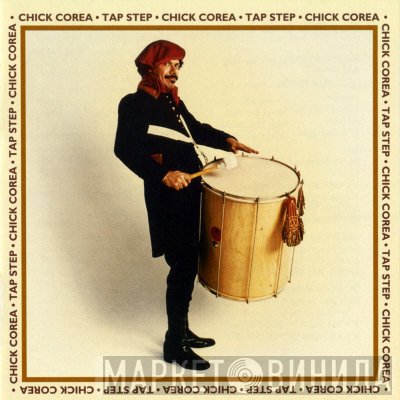 Chick Corea  - Tap Step