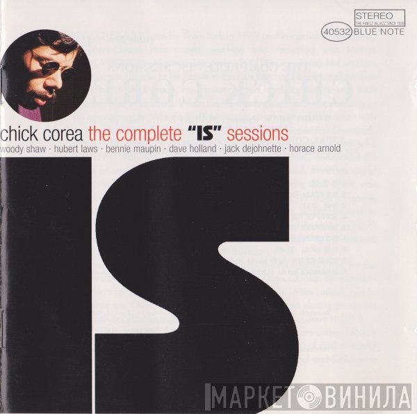 Chick Corea  - The Complete "Is" Sessions