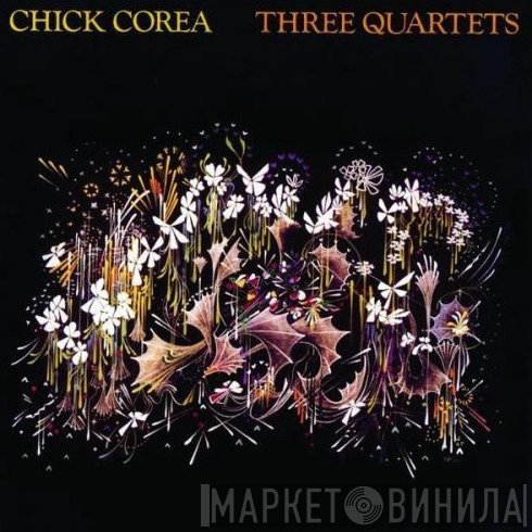 Chick Corea  - Three Quartets