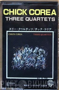 Chick Corea  - Three Quartets